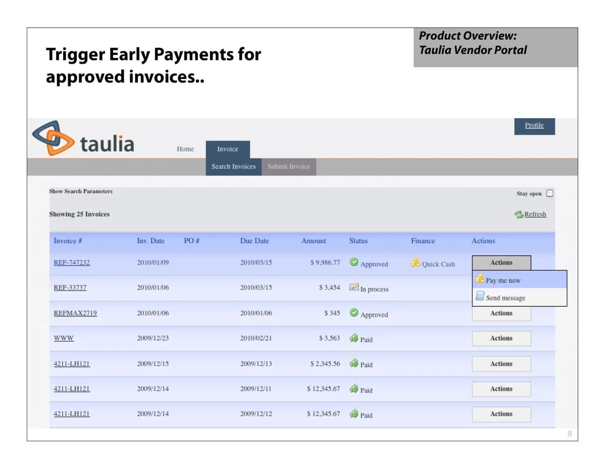 Slide 8: Product: Vendor Portal triggers early payment on approved invoices