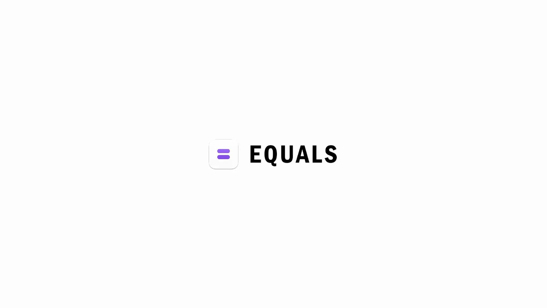 Closing slide - Equals slide