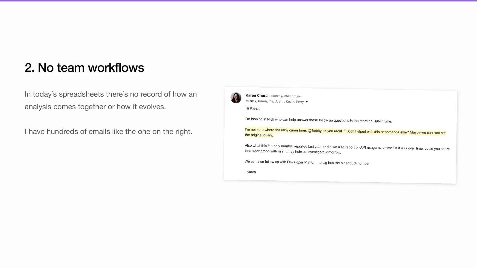 Slide 4: Problem 2 - no team workflows