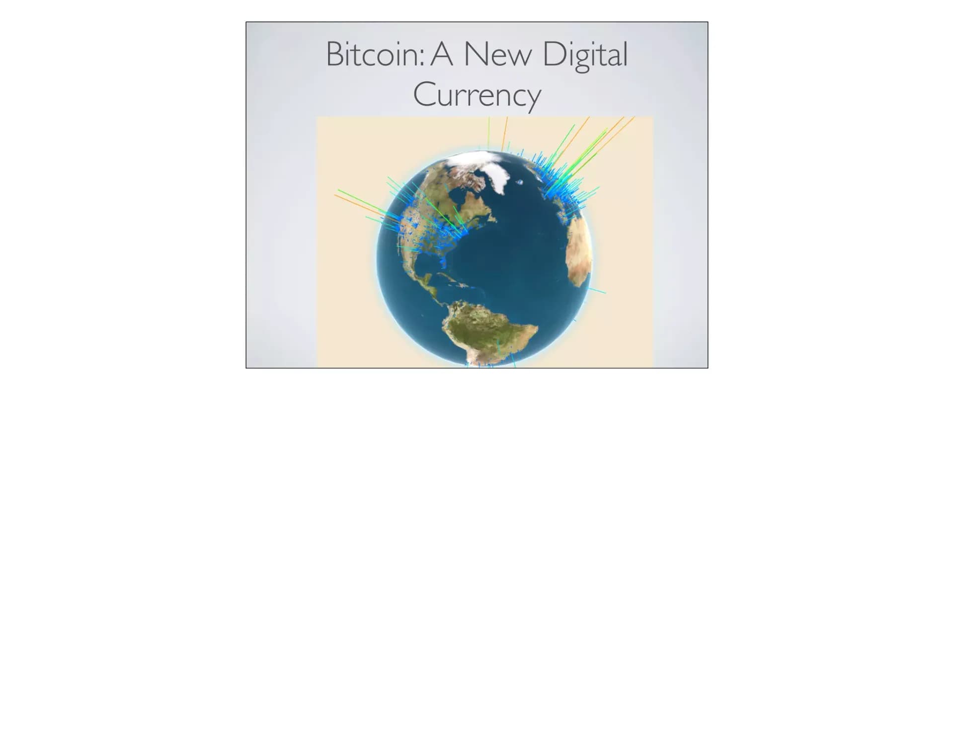 Slide 3: Bitcoin as a global payment network