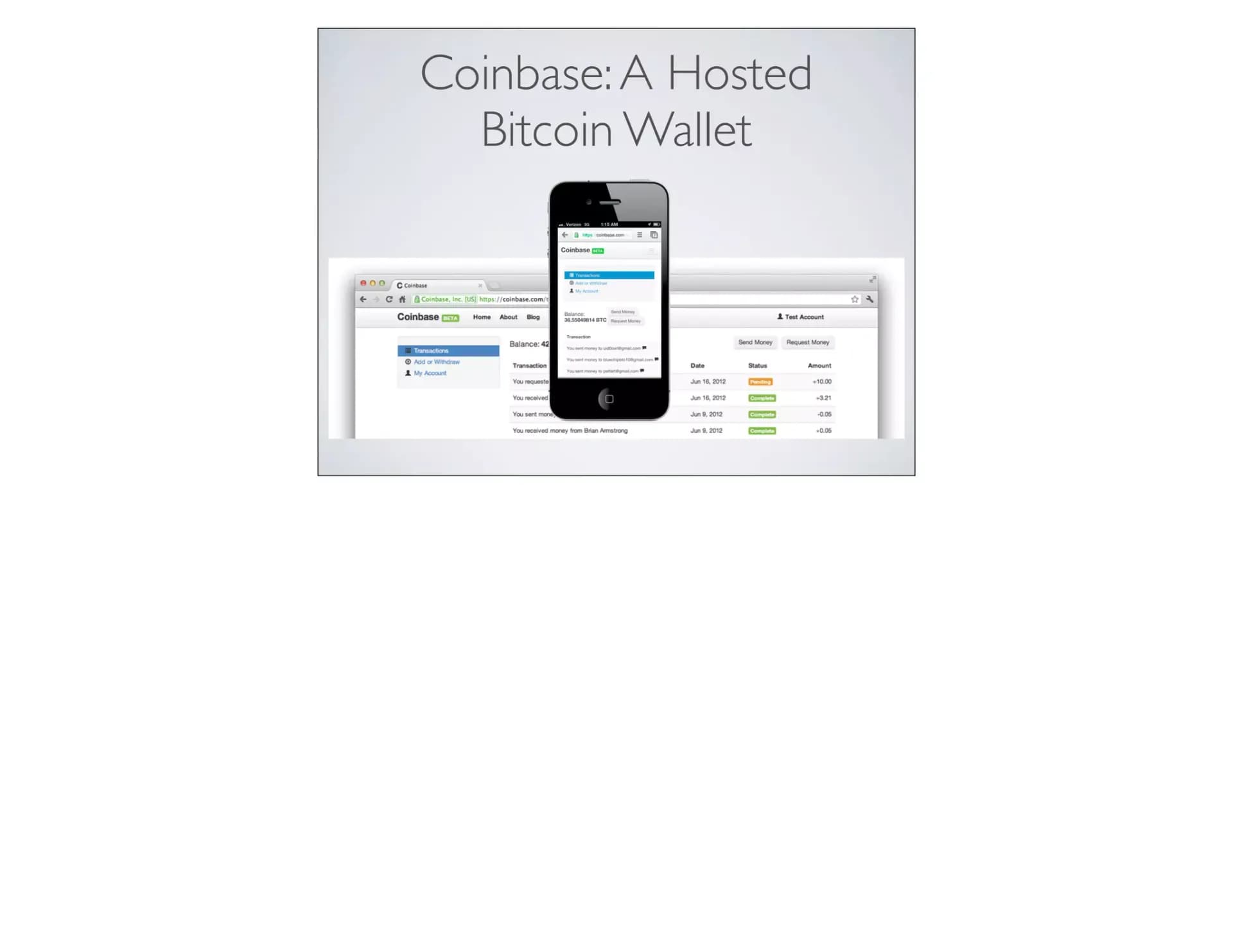 Slide 7: Coinbase: a hosted wallet on web and mobile